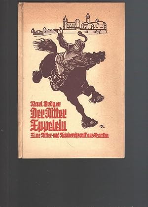 Der Ritter Eppelein Eine Räuber- und Ritterchronik aus Franken