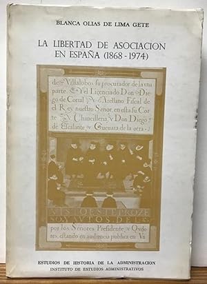 Imagen del vendedor de LA LIBERTAD DE ASOCIACION EN ESPAA (1868-1974) a la venta por Fbula Libros (Librera Jimnez-Bravo)