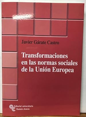 Imagen del vendedor de TRANSFORMACIONES EN LAS NORMAS SOCIALES DE LA UNION EUROPEA a la venta por Fbula Libros (Librera Jimnez-Bravo)