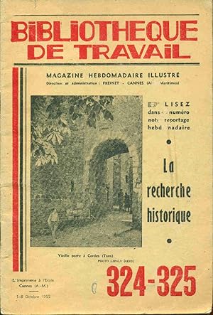 Bibliothèque de Travail.La recherche Historique.Numéro 324-325