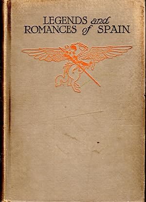 Image du vendeur pour Legends and Romances of Spain mis en vente par Dorley House Books, Inc.