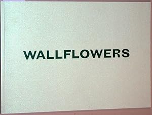 Bild des Verkufers fr Wallflowers :. [grosse Fotografien ; dieser Katalog begleitet die Ausstellung Wallflowers im Kunsthaus Zrich, 14. Juni bis 15. September 2002] zum Verkauf von Versandantiquariat Kerstin Daras