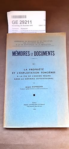 La Proprete et l Exploitation Foncieres A la Fin de l Ancien Regime dans le Gatinais Septentrional