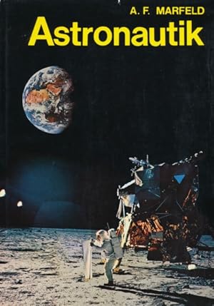 Das Buch der Astronautik. Technik und Dokumentation der Weltraumfahrt. Sonderausgabe 1969.
