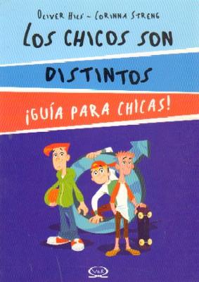 LOS CHICOS SON DISTINTOS. GUIA PARA CHICAS