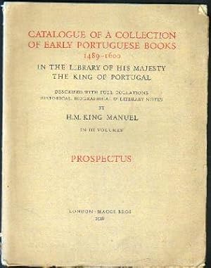 CATALOGUE OF A COLLECTION OF EARLY PORTUGUESE BOOKS. 1489-1600. PROSPECTUS