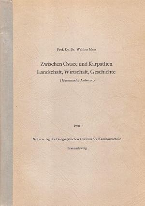 Bild des Verkufers fr Zwischen Ostsee und Karpathen. Landschaft, Wirtschaft, Geschichte. (Gesammelte Aufstze). zum Verkauf von Brbel Hoffmann