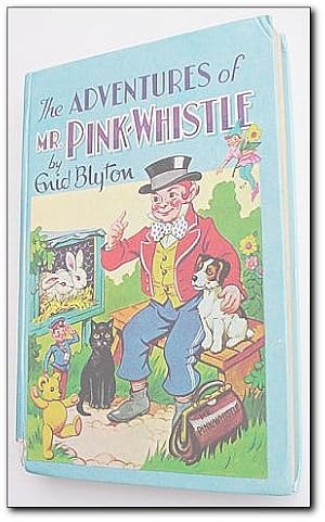 The Adventures of Mr. Pink-Whistle