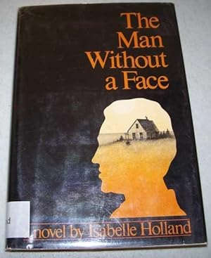 Immagine del venditore per The Man Without a Face: A Novel venduto da Easy Chair Books