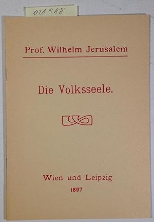 Seller image for Die Volksseele - Historische Faksimiles, Reprint fr Forschungszwecke for sale by Antiquariat Trger