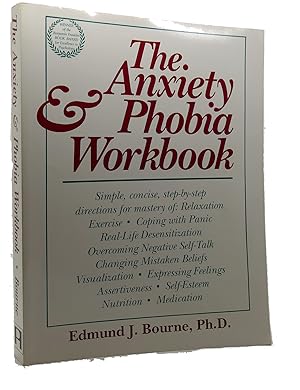 Seller image for THE ANXIETY & PHOBIA WORKBOOK for sale by Rare Book Cellar