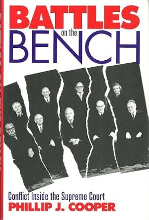 Image du vendeur pour Battles on the Bench : Conflict Inside the Supreme Court mis en vente par Works on Paper