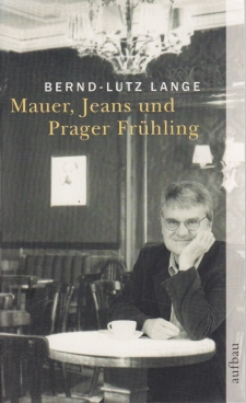 Bild des Verkufers fr Mauer, Jeans und Prager Frhling zum Verkauf von Leipziger Antiquariat