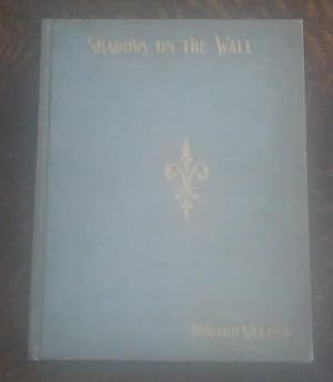 Shadows on the Wall (1898 First Edition)