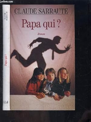 Bild des Verkufers fr PAPA QUI? zum Verkauf von Le-Livre