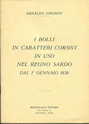 Immagine del venditore per I Bolli in Caratteri Corsivi in uso nel Regno Sardo dal 1 Gennaio 1838. venduto da Pennymead Books PBFA