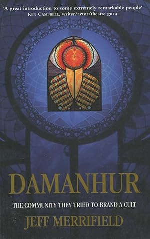 Seller image for Damanhur: The Community They Tried to Brand a Cult for sale by Kenneth A. Himber