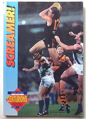 Seller image for The centurions : the history of Australian Rules goal kickers 1897-1997. for sale by Lost and Found Books