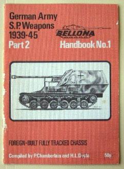 Immagine del venditore per German Army SP weapons 1939 - 45 handbook no. 1 part 2 : foreign-built fully tracked chassis venduto da Lost and Found Books