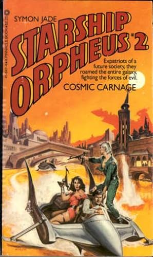 Seller image for Starship Orpheus #2: Cosmic Carnage for sale by Stuart W. Wells III