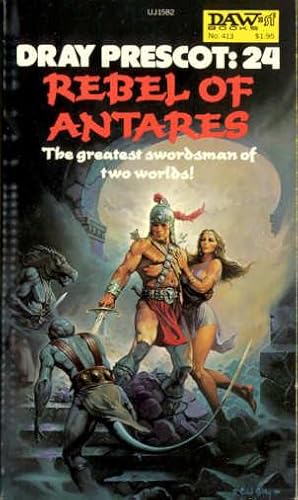 Seller image for Rebel of Antares (Dray Prescot #24) for sale by Stuart W. Wells III