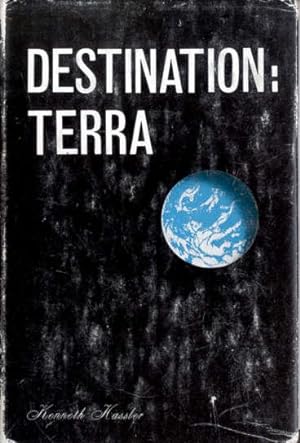 Seller image for Destination: Terra for sale by Stuart W. Wells III