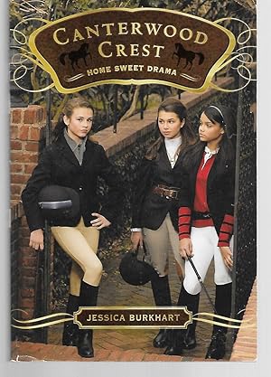 Seller image for Canterwood Crest Book 8 Home Sweet Drama for sale by Thomas Savage, Bookseller