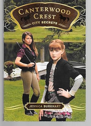 Seller image for Canterwood Crest Book 9 City Secrets for sale by Thomas Savage, Bookseller