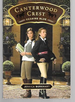 Seller image for Canterwood Crest Book 2 Chasing Blue for sale by Thomas Savage, Bookseller