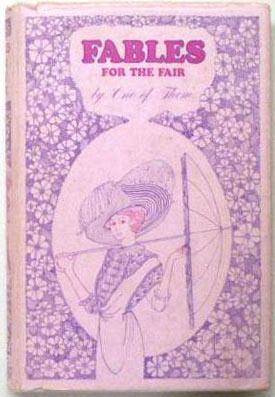 Image du vendeur pour Fables for the fair, by One of Them. mis en vente par Lost and Found Books