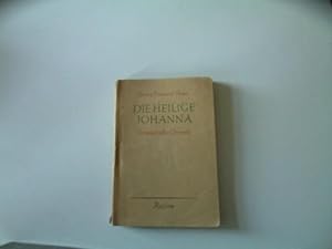 Die Heilige Johanna - Dramatische Chronik,