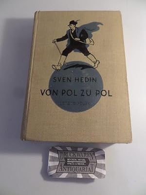 Imagen del vendedor de Von Pol zu Pol (LetzteFolge) - Durch Amerika zum Sdpol. a la venta por Druckwaren Antiquariat