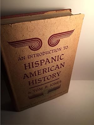 Immagine del venditore per VIEW LARGER IMAGE AN INTRODUCTION TO HISPANIC AMERICAN HISTORY venduto da Abound Book Company