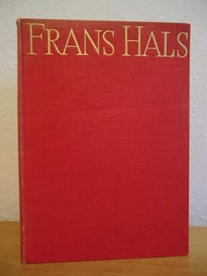 Seller image for The Paintings of Frans Hals. Complete Edition for sale by Antiquariat Weber