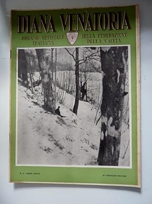 DIANA VENATORIA Organo Ufficiale della Federazione Italiana Italiana di Caccia n. 2 Anno XXXVI 21...