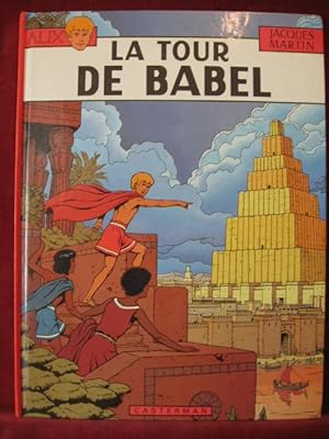 Alix. Band 16: La Tour de Babel.