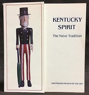 Seller image for Kentucky Spirit: The Naive Tradition for sale by Exquisite Corpse Booksellers