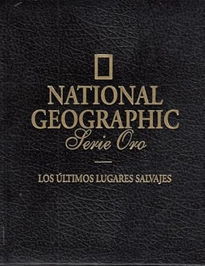 Seller image for NATIONAL GEOGRAPHIC. LOS LTIMOS LUGARES SALVAJES for sale by Librera Vobiscum