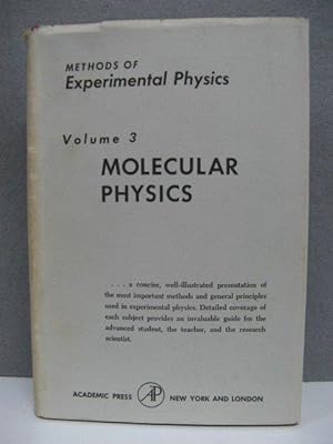 Bild des Verkufers fr Methods of Experimental Physics: Volume 3: Molecular Physics zum Verkauf von PsychoBabel & Skoob Books