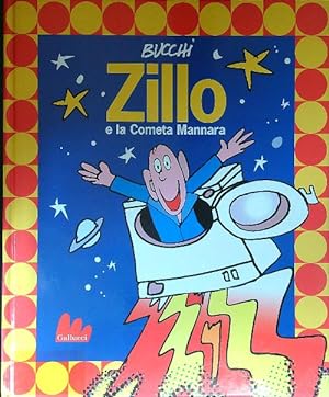 Seller image for Zillo e la Cometa Mannara for sale by Librodifaccia