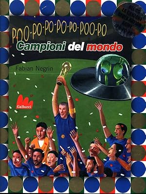 Bild des Verkufers fr Campioni del mondo zum Verkauf von Librodifaccia