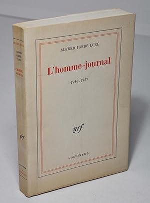 L'homme-journal (1966-1967)
