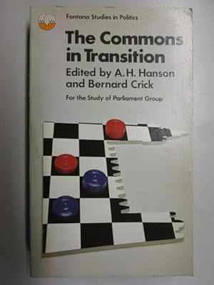 Seller image for The Commons in Transition By Members of The Study of Parliament Group for sale by Goldstone Rare Books