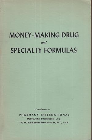 Money-Making Drug and Specialty Formulas