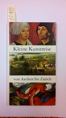 Immagine del venditore per Kleine Kunstreise von Aachen bis Zrich. venduto da AphorismA gGmbH