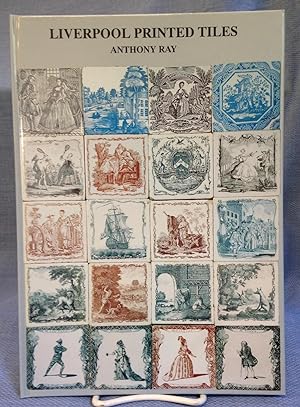 Seller image for Liverpool Printed Tiles for sale by Bryn Mawr Bookstore