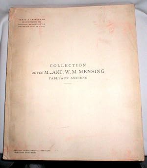 Collection De Feu M.-Ant. W.M. Mensing; Catalogue Des Tableaux Anciens