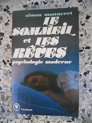 Seller image for Le sommeil et les reves - Psychologie moderne for sale by Frederic Delbos