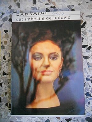 Seller image for Cet imbecile de Ludovic for sale by Frederic Delbos