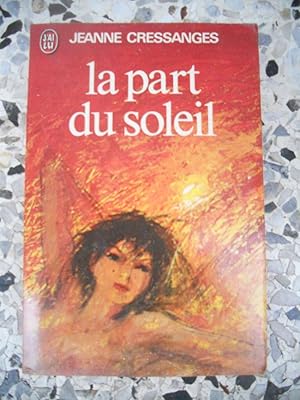 Seller image for La part du soleil for sale by Frederic Delbos